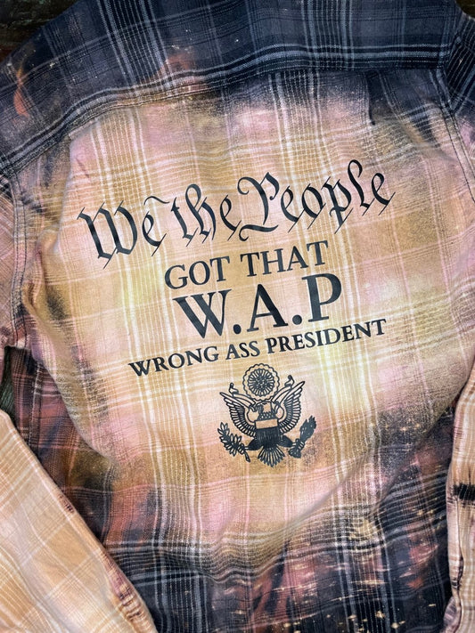WAP - Wrong A$$ President Flannel